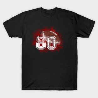 Football Player Number 80 T-Shirt